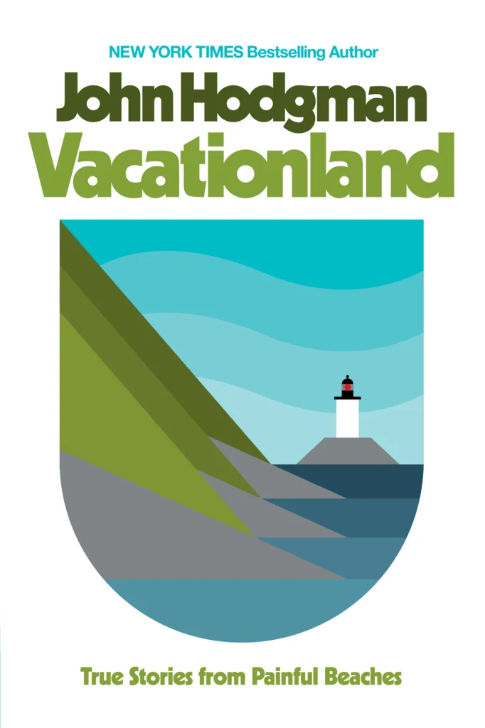Couverture de « Vacationland » de John Hodgman — Aaron Draplin