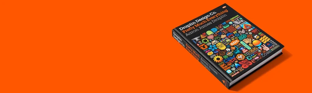 Livre « Pretty Much Everything » — Aaron Draplin