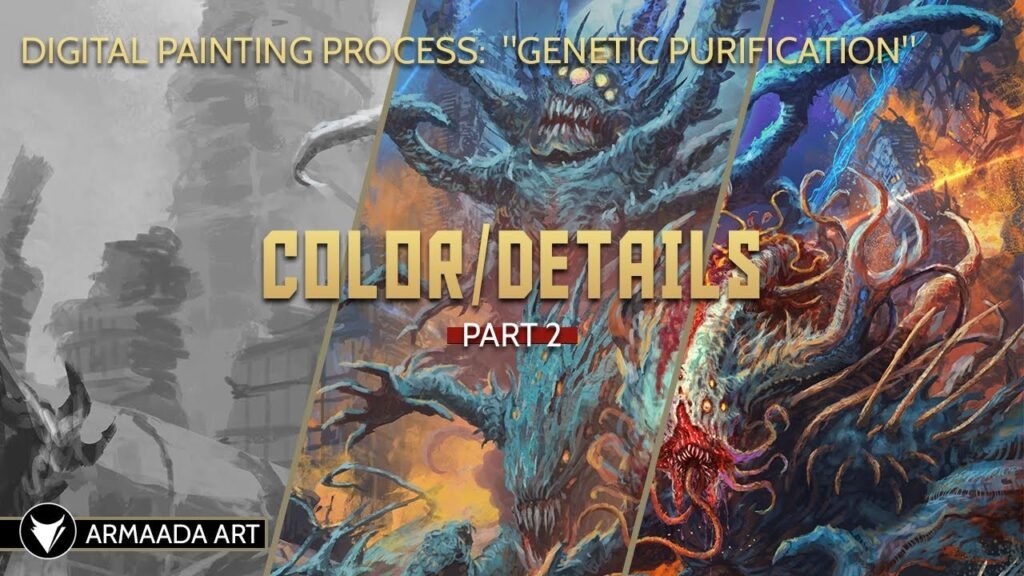 « Genetic Purification » — Partie 2 : couleur / détails — Armaada Art