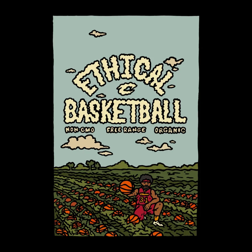Ethical Basketball — Austin Rossborough