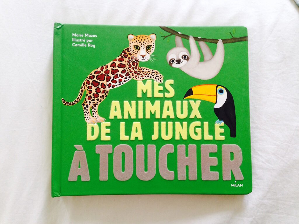 Mes animaux de la jungle à toucher — Camille Roy