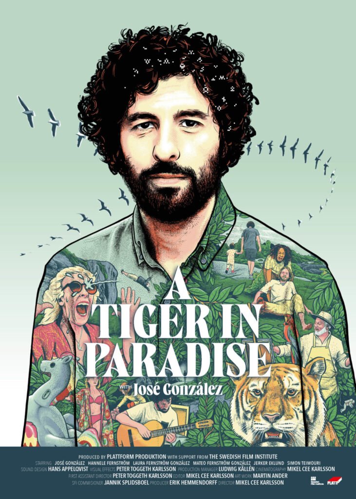 Affiche du film « A Tiger in Paradise » avec José González — Martin Ander