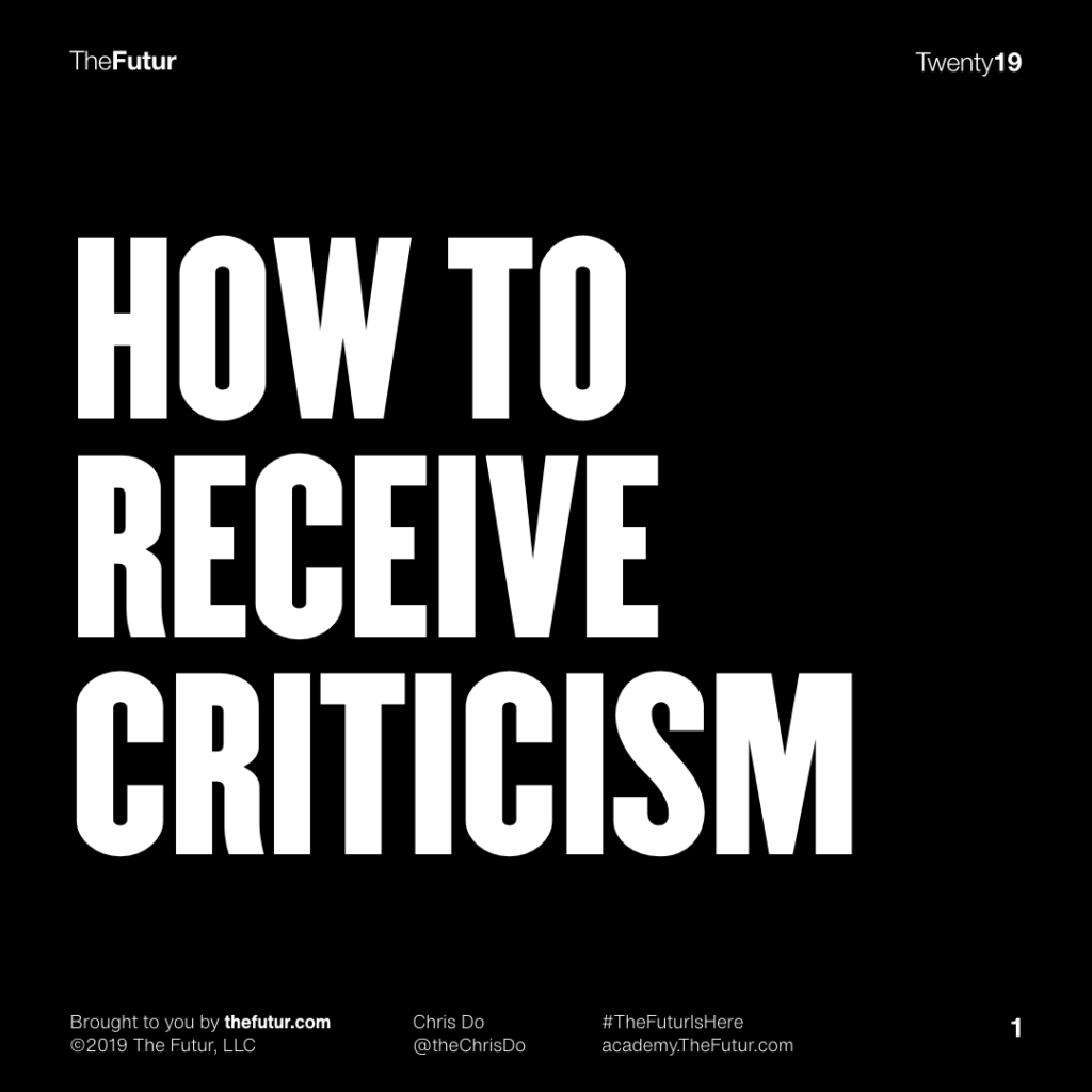 « How To Receive Criticism » – couverture — Chris Do