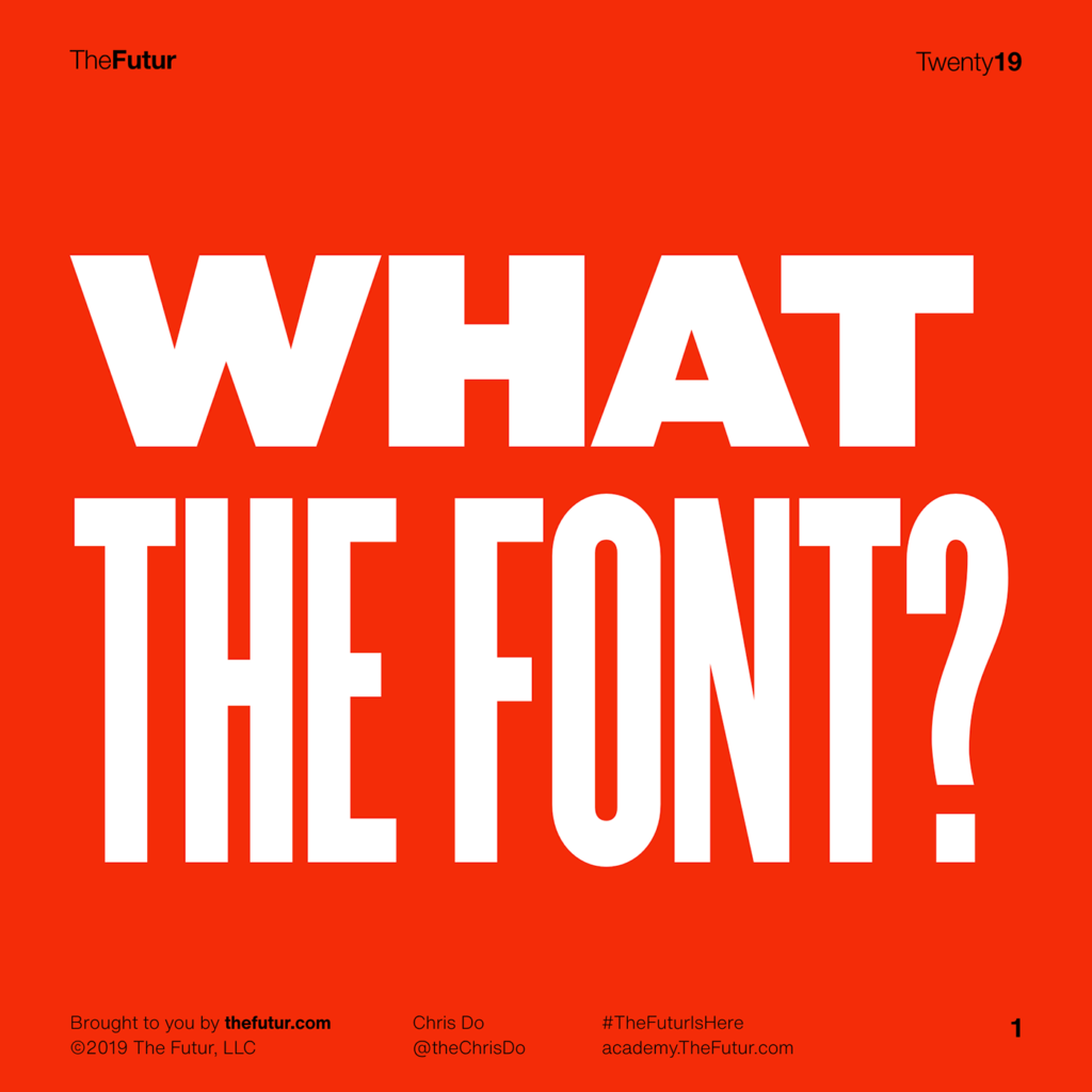 « What The Font?! » – planche intérieure — Chris Do