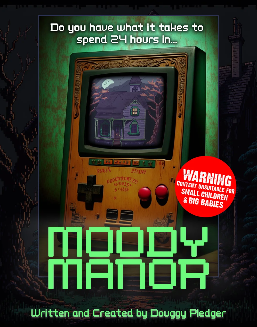 Moody Manor — Douggy Pledger