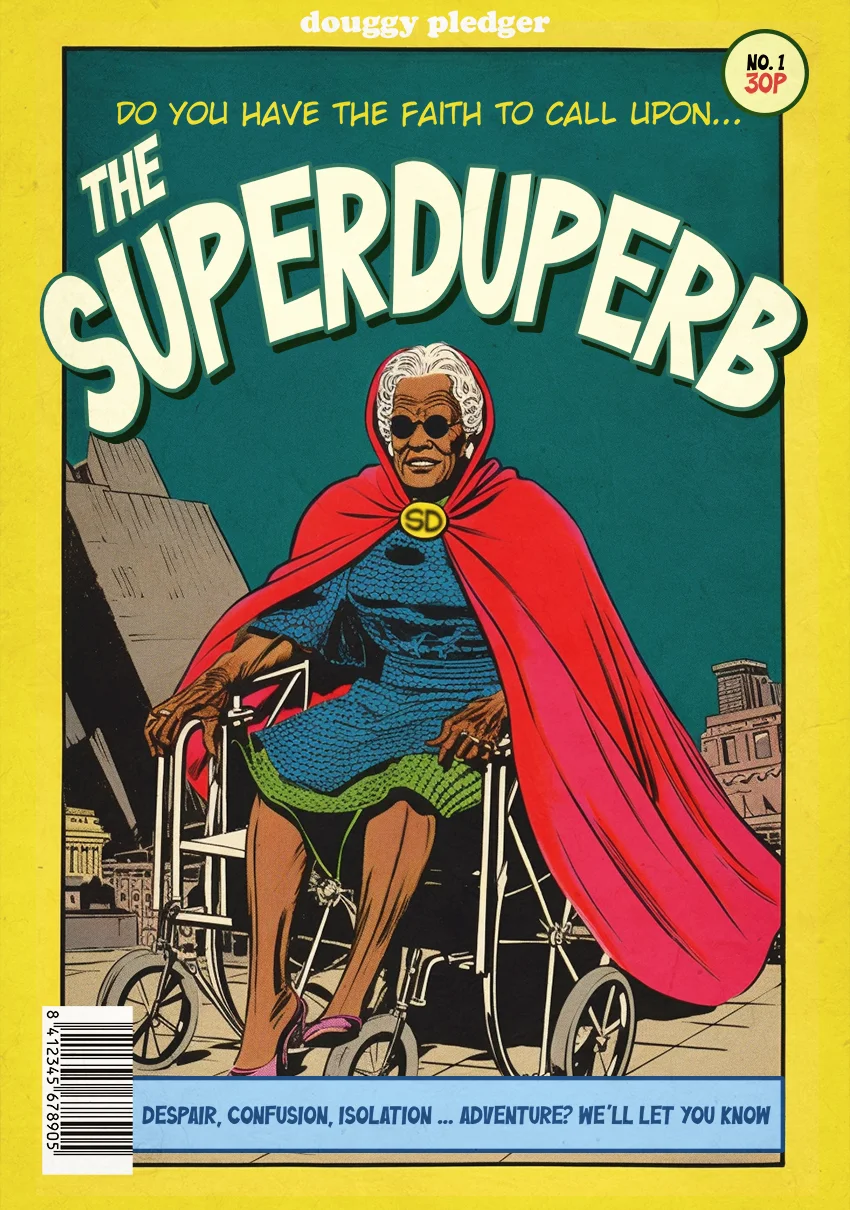 The Superduperb — Douggy Pledger