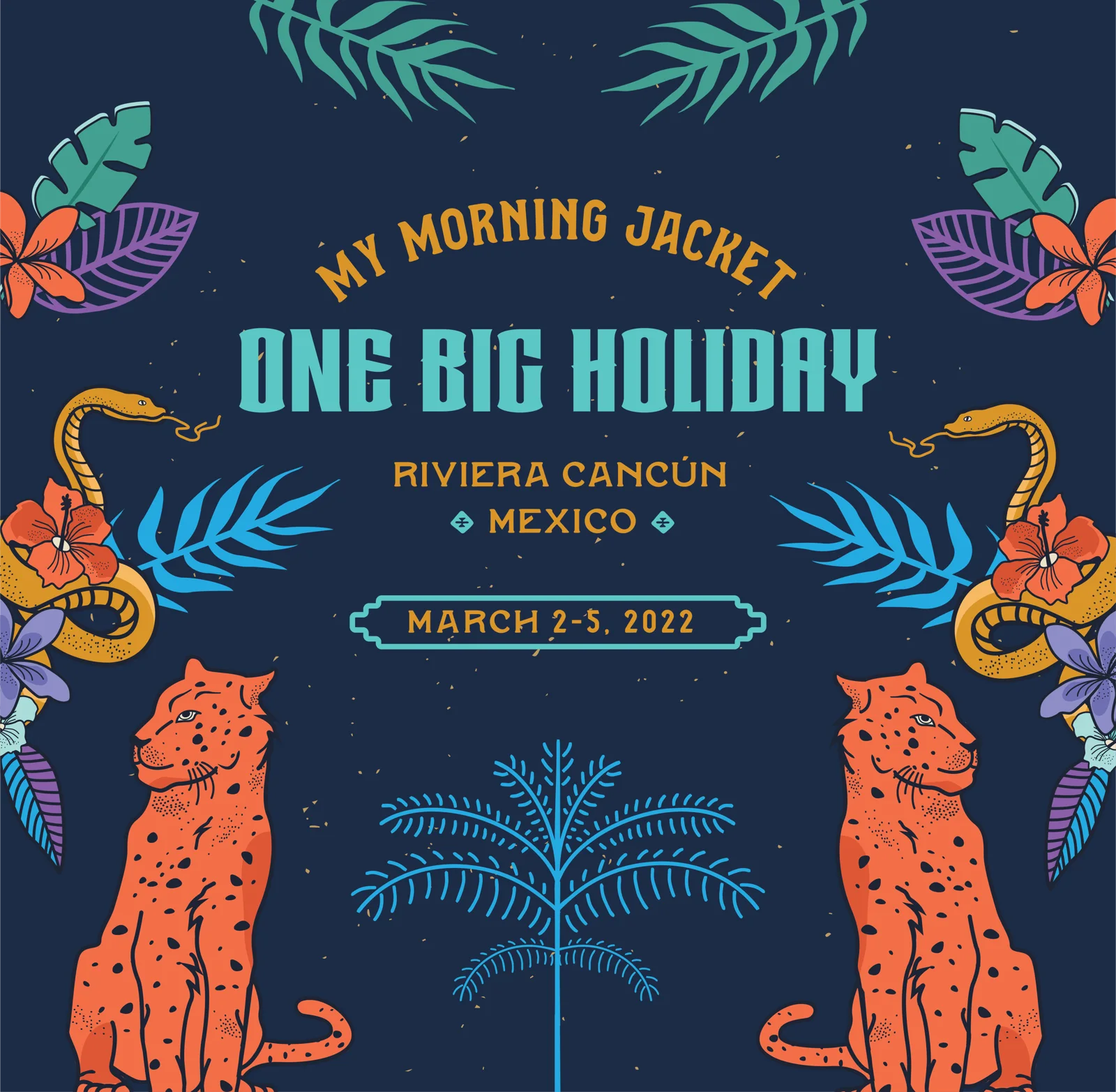 One Big Holiday 2022 : affiche Affiche du festival One Big Holiday 2022 de My Morning Jacket — Daphna Sebbane