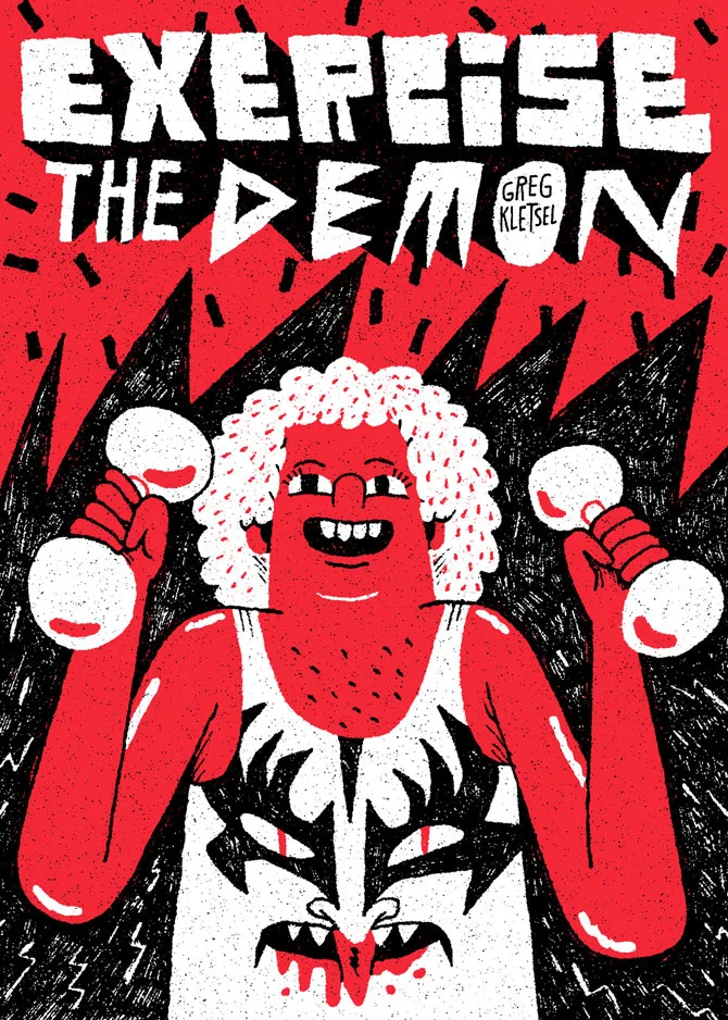 Exercise the Demon — Greg Kletsel