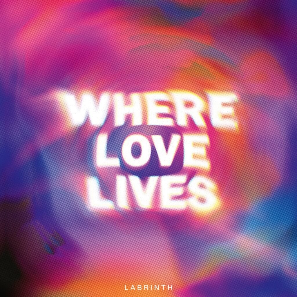 Pochette de Where Love Lives — Labrinth